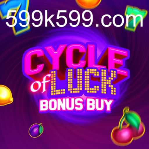 Exploring the Thrills of CycleofLuckBonusBuy and the Exciting 599k Keyword